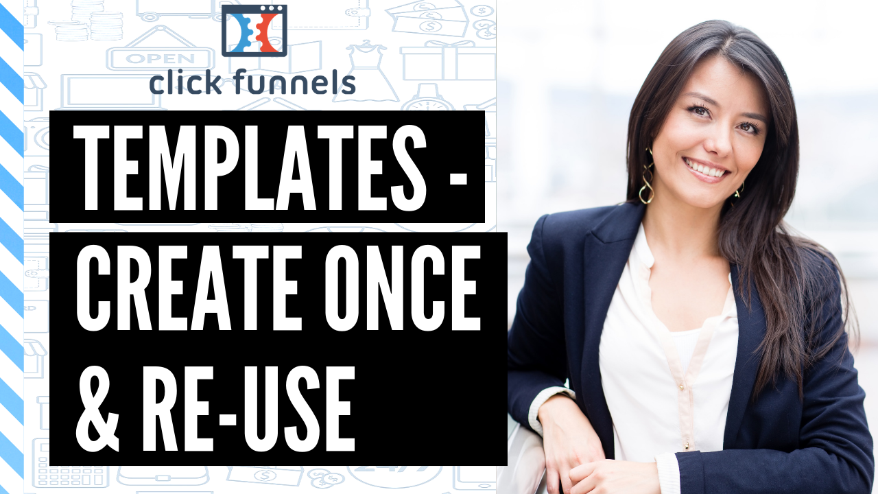 What Is Clickfunnels - How to Use Templates