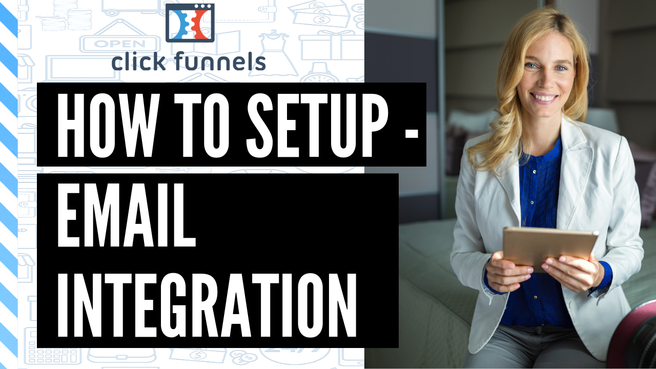 How to Setup Email Integration in Clickfunnels (i.e. Mailchimp, ActiveCampaign, Aweber)